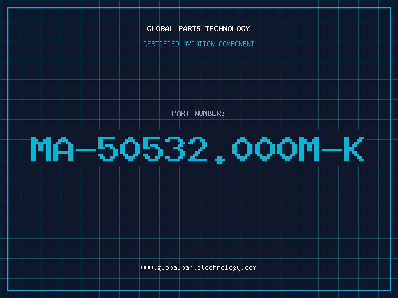 Aviation Part MA-50532.000M-K