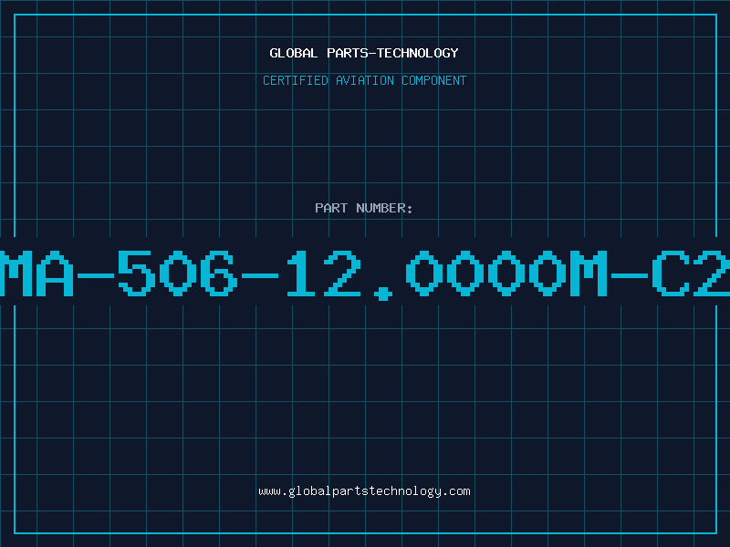 Aviation Part MA-506-12.0000M-C2