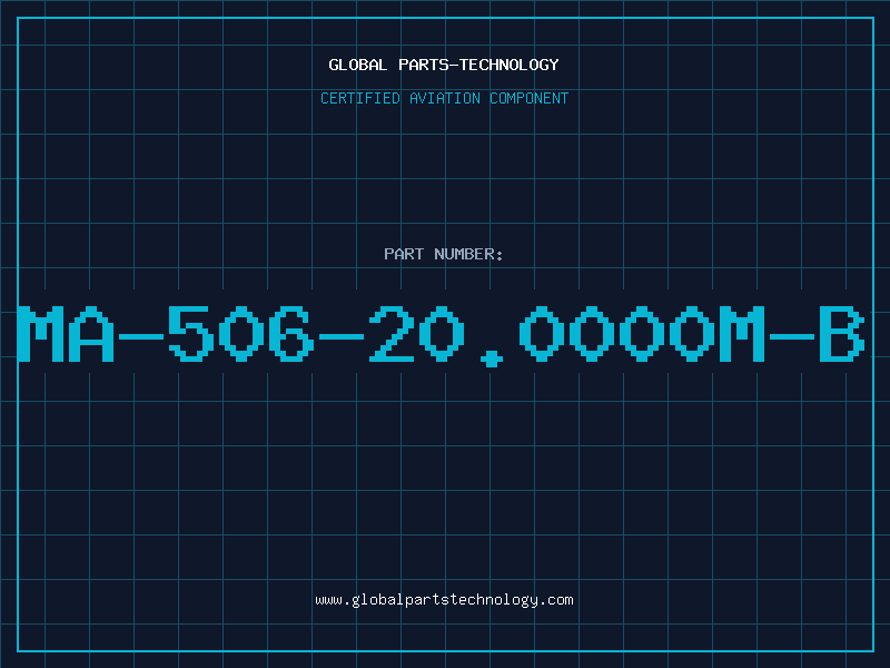 Aviation Part MA-506-20.0000M-B