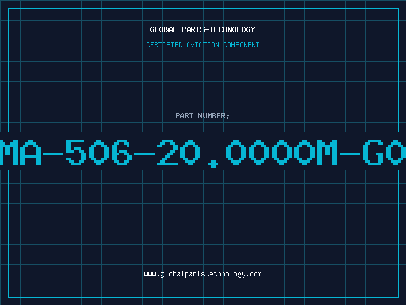 Aviation Part MA-506-20.0000M-G0