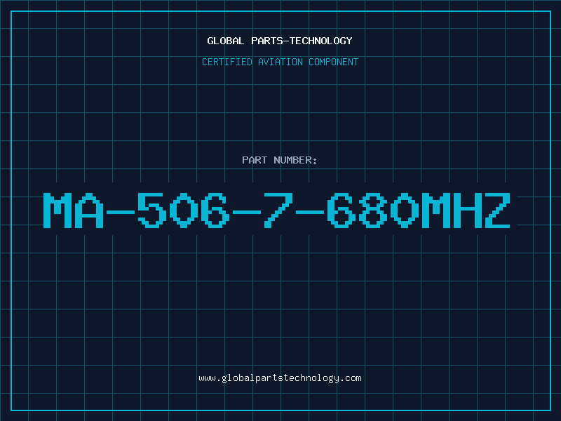 Aviation Part MA-506-7-680MHZ