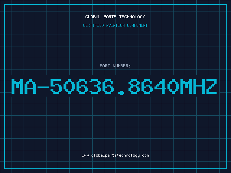 Aviation Part MA-50636.8640MHZ