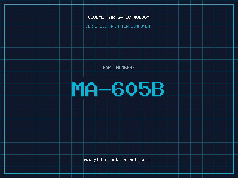 Aviation Part MA-605B