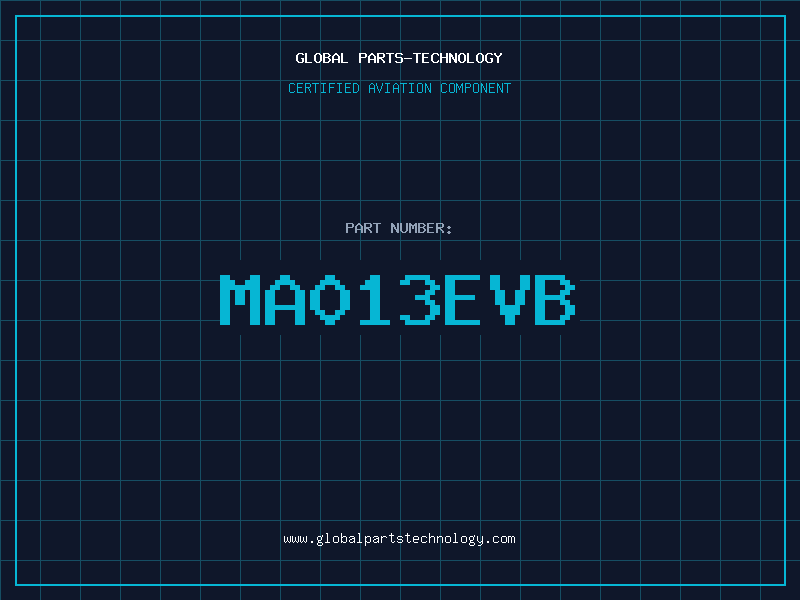Aviation Part MA013EVB