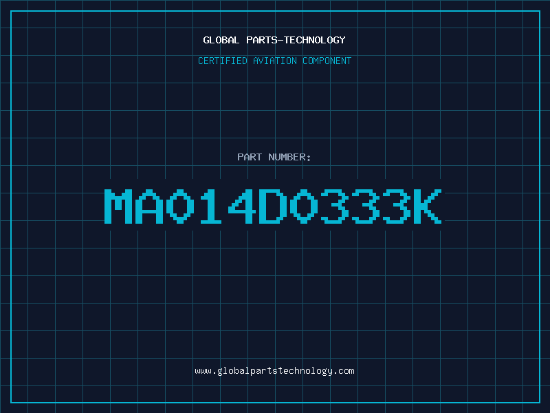 Aviation Part MA014D0333K