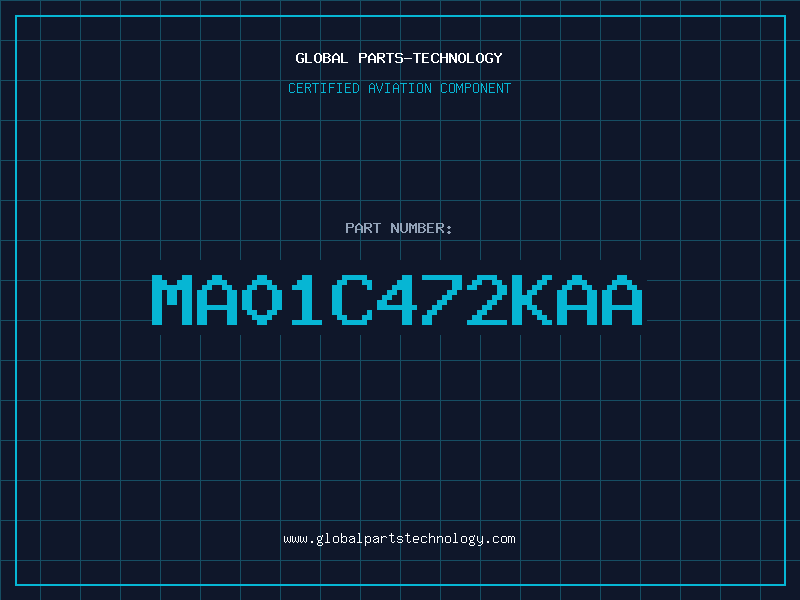 Aviation Part MA01C472KAA
