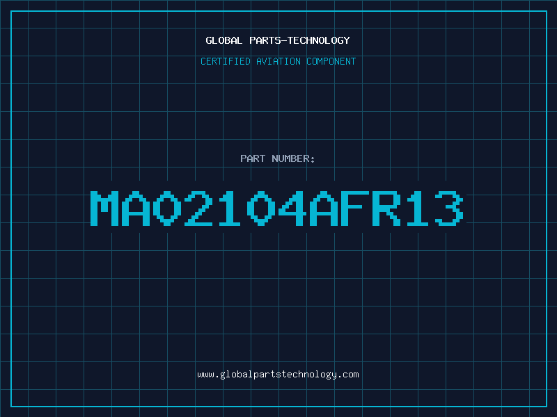 Aviation Part MA02104AFR13