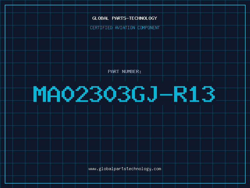 Aviation Part MA02303GJ-R13