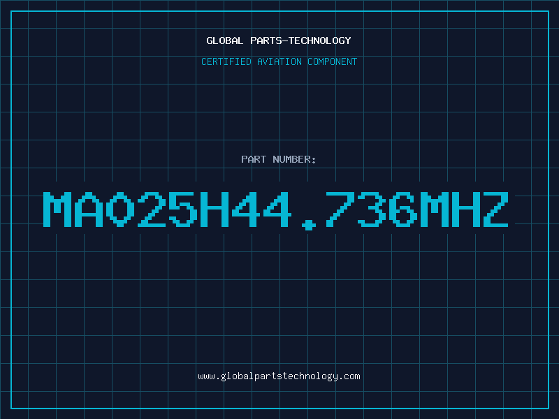 Aviation Part MA025H44.736MHZ