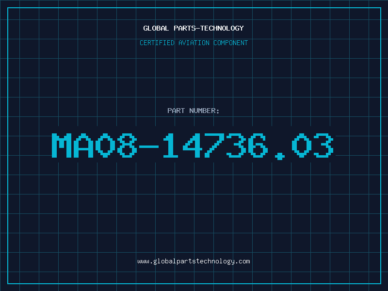 Aviation Part MA08-14736.03