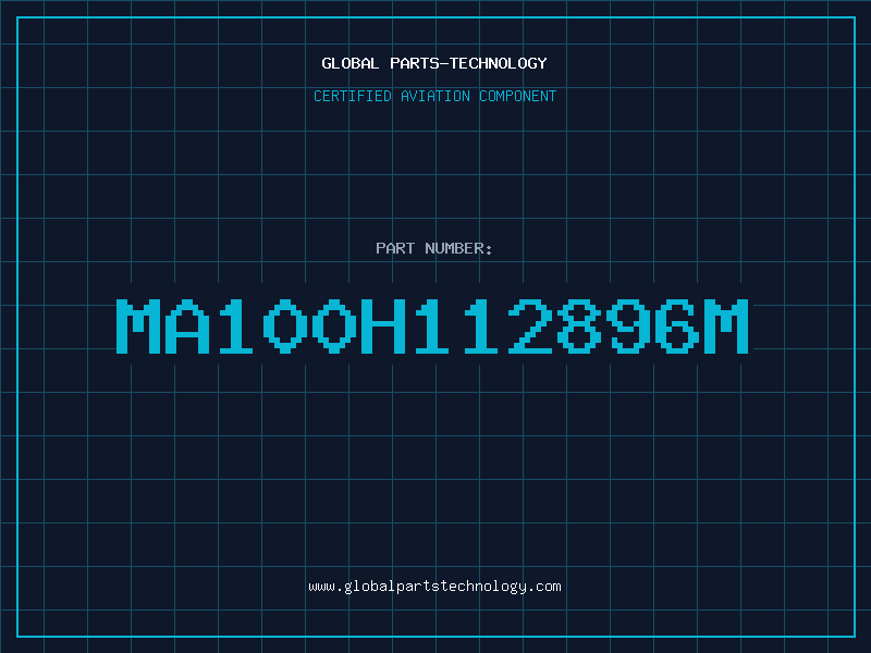 Aviation Part MA100H112896M