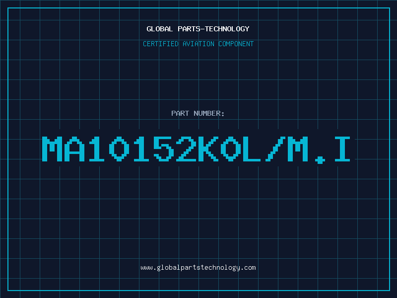 Aviation Part MA10152K0L/M.I