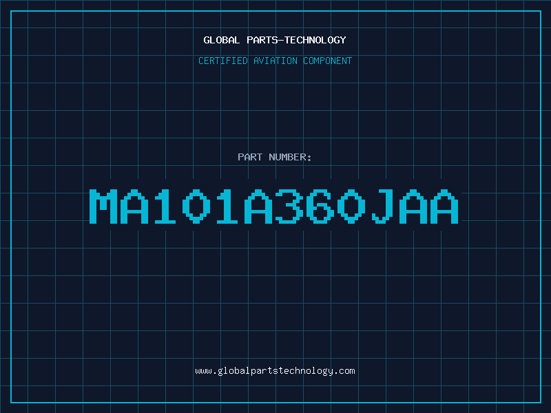 Aviation Part MA101A360JAA