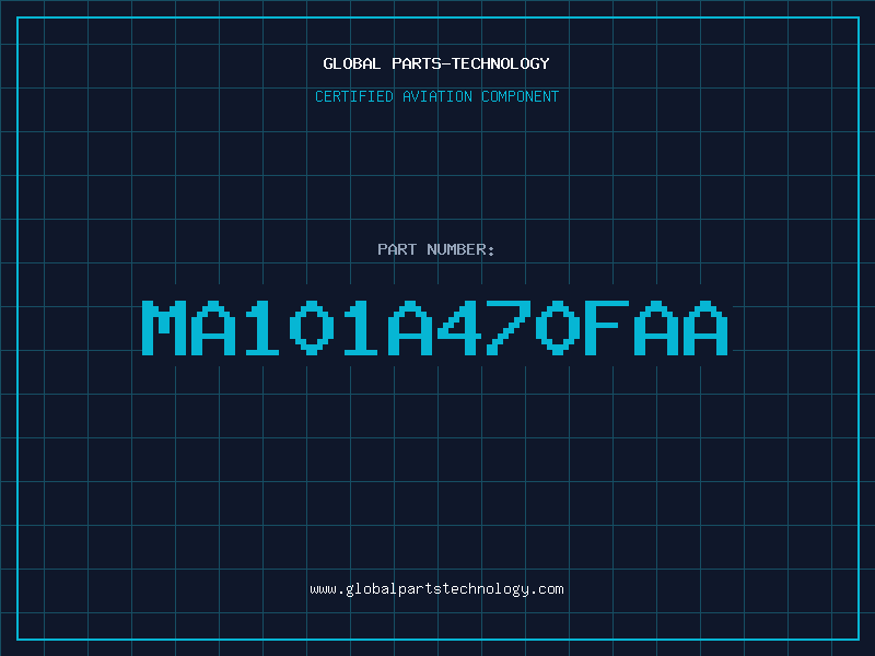 Aviation Part MA101A470FAA