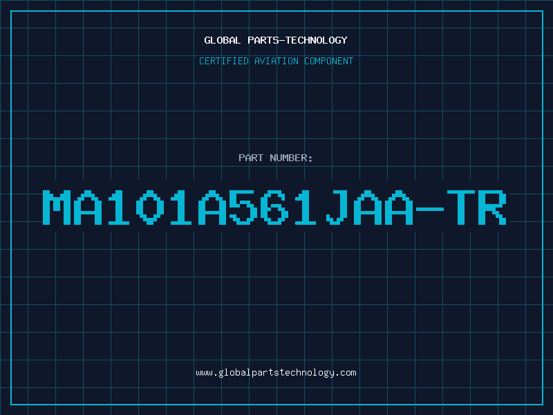 Aviation Part MA101A561JAA-TR