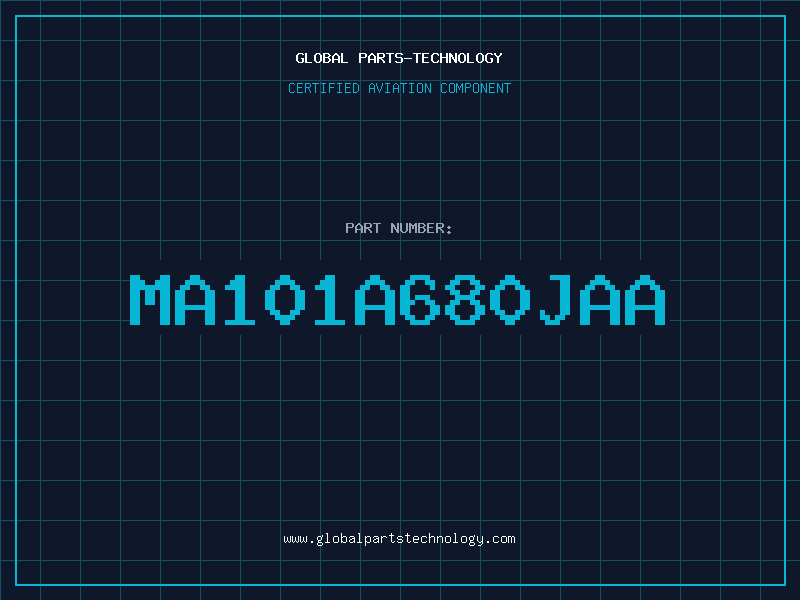 Aviation Part MA101A680JAA