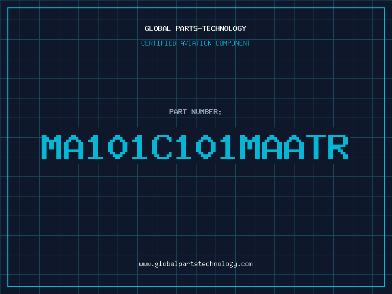 Aviation Part MA101C101MAATR