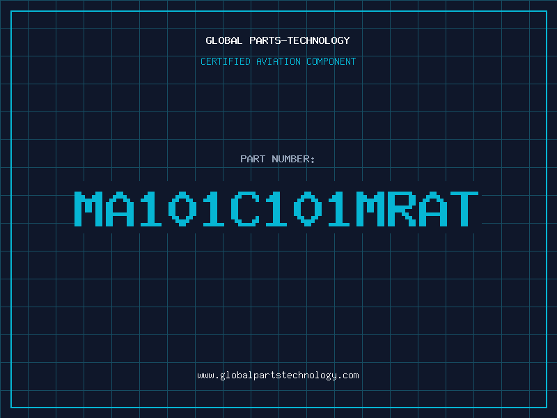 Aviation Part MA101C101MRAT