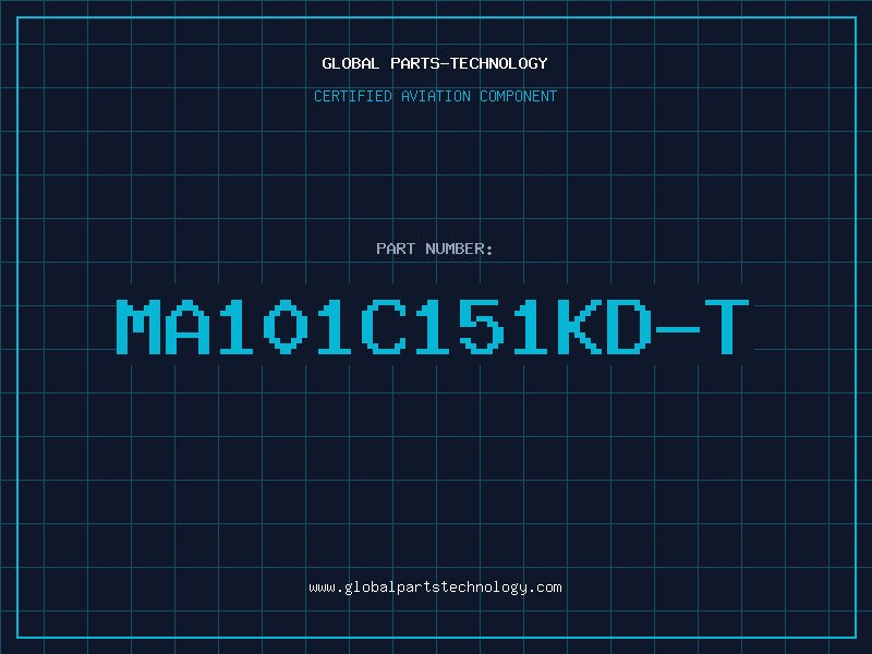 Aviation Part MA101C151KD-T
