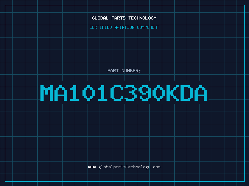 Aviation Part MA101C390KDA