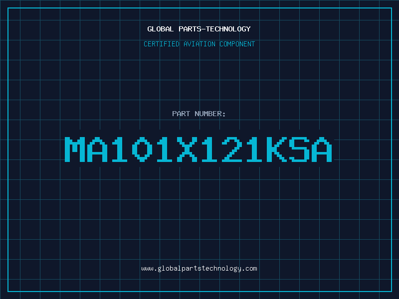 Aviation Part MA101X121KSA