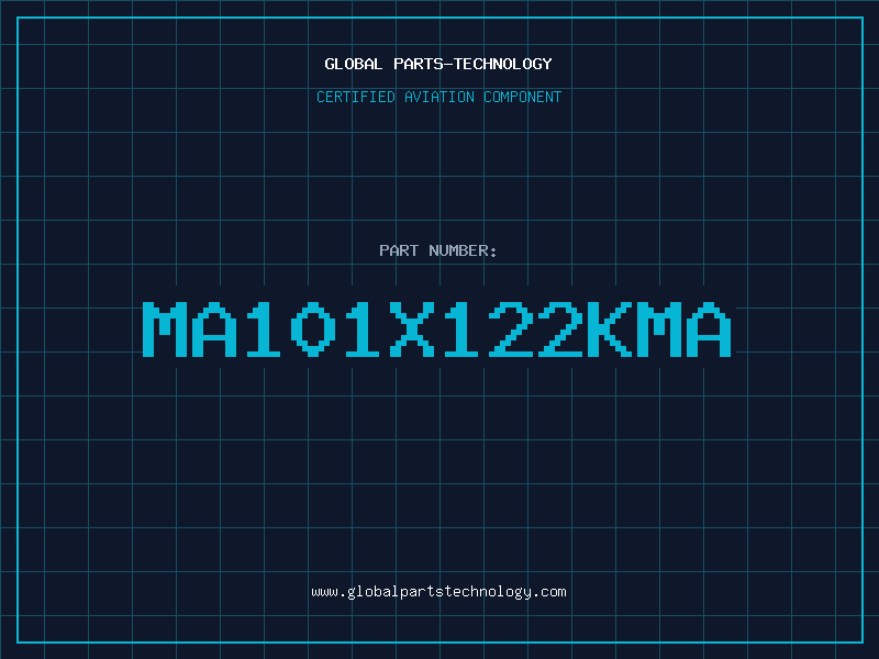 Aviation Part MA101X122KMA