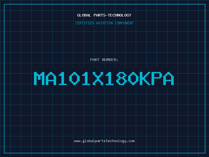 Aviation Part MA101X180KPA