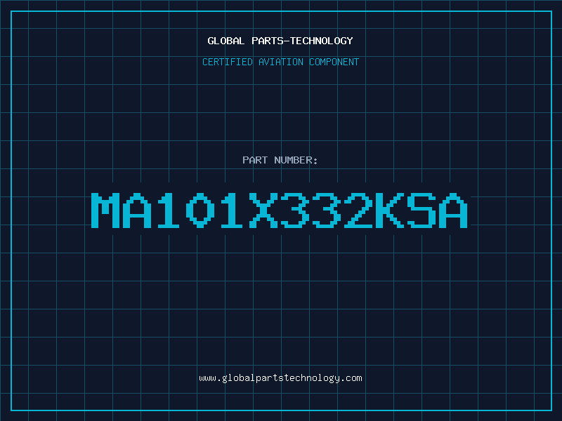 Aviation Part MA101X332KSA