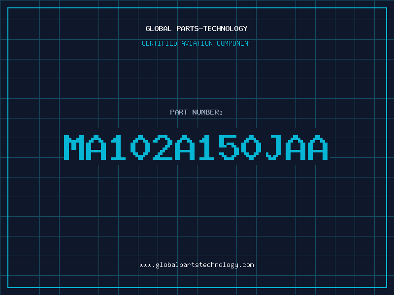 Aviation Part MA102A150JAA