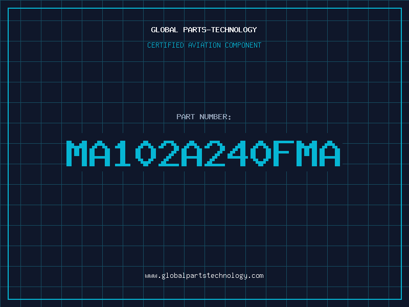 Aviation Part MA102A240FMA