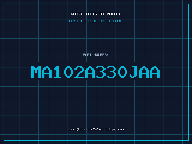 Aviation Part MA102A330JAA