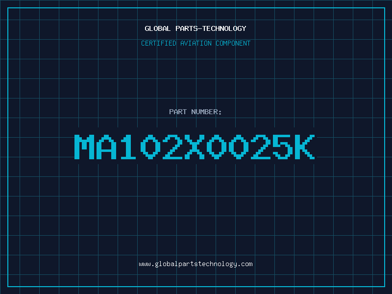 Aviation Part MA102X0025K