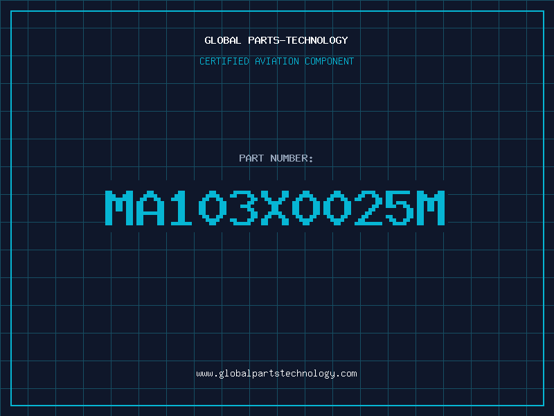 Aviation Part MA103X0025M