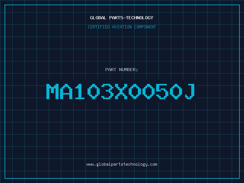 Aviation Part MA103X0050J