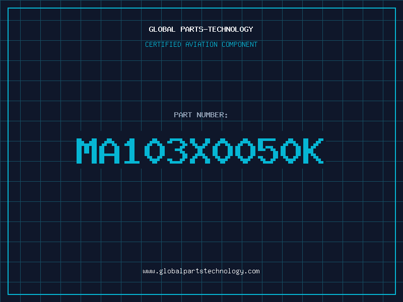 Aviation Part MA103X0050K