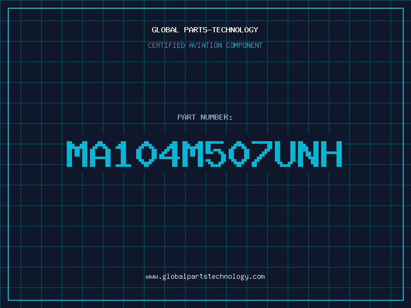 Aviation Part MA104M507UNH