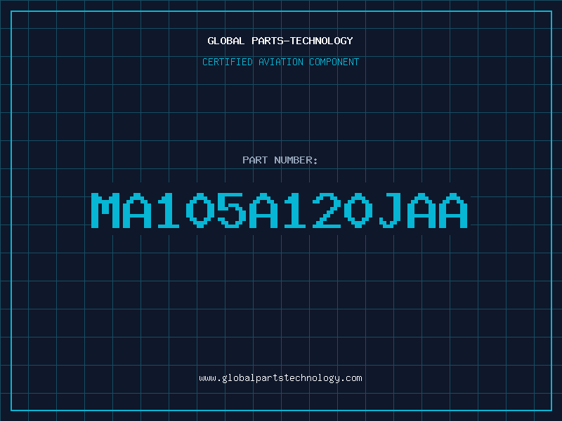 Aviation Part MA105A120JAA