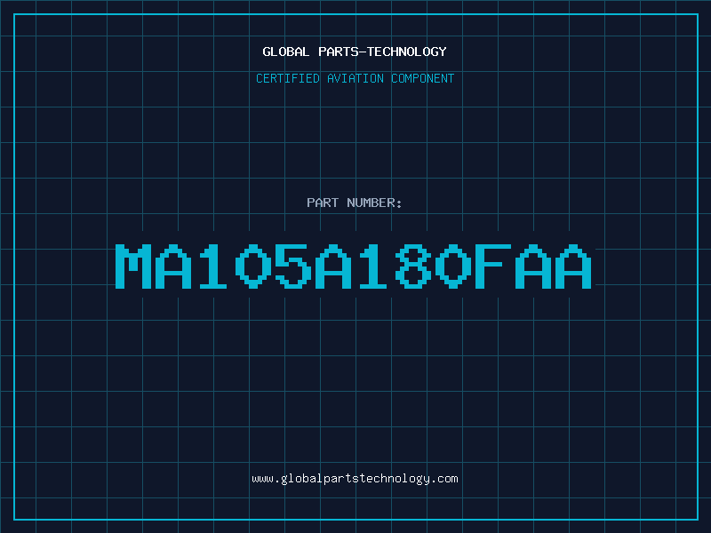Aviation Part MA105A180FAA