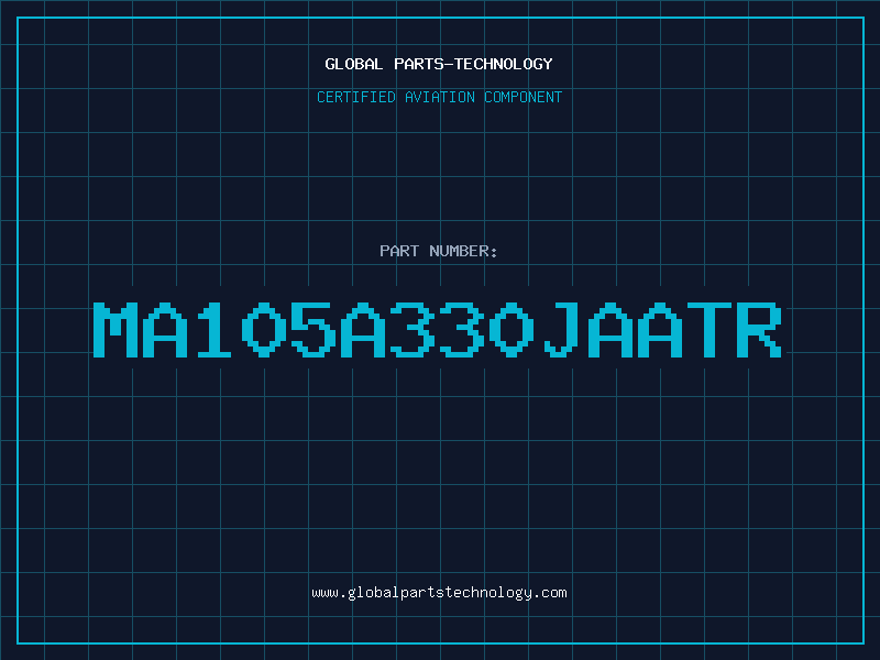 Aviation Part MA105A330JAATR