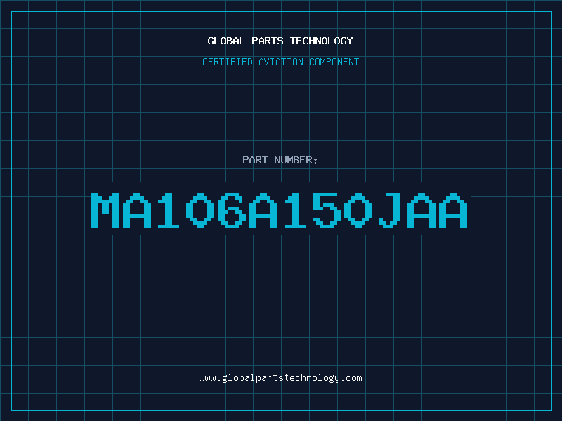 Aviation Part MA106A150JAA