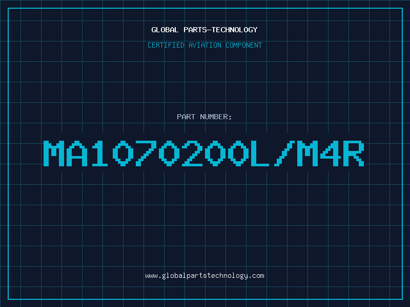 Aviation Part MA1070200L/M4R