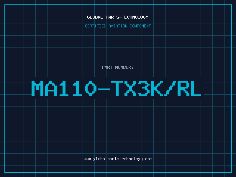 Aviation Part MA110-TX3K/RL