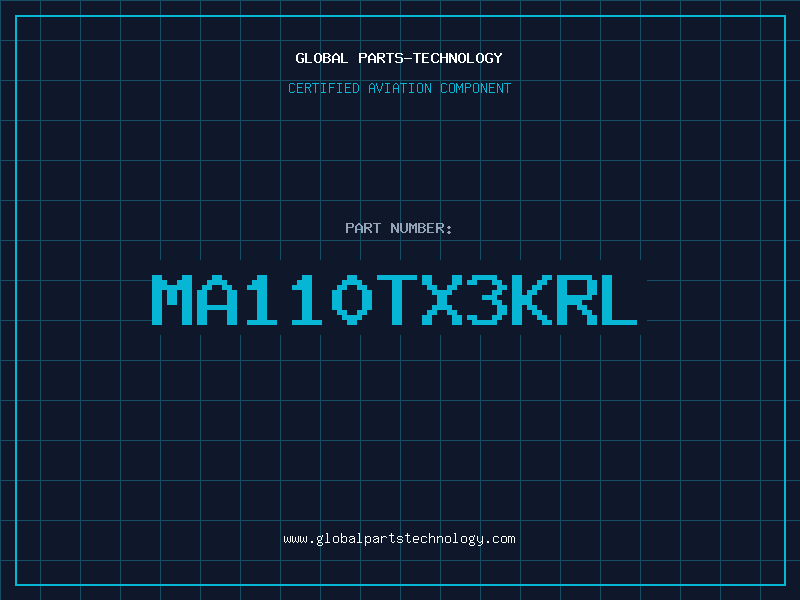 Aviation Part MA110TX3KRL