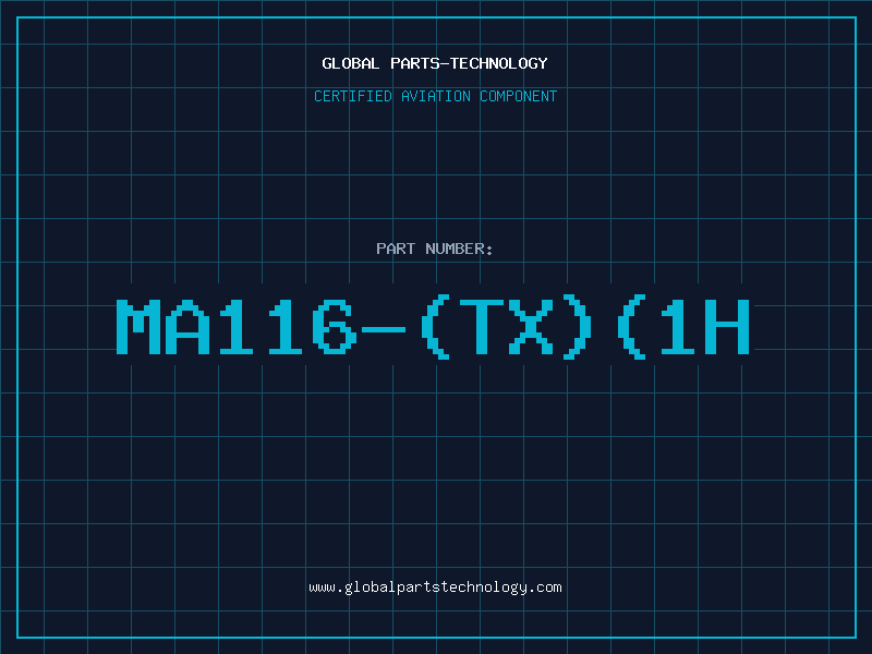 Aviation Part MA116-(TX)(1H