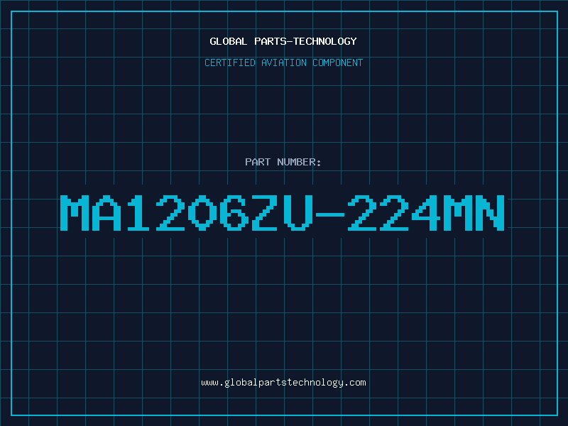 Aviation Part MA1206ZU-224MN