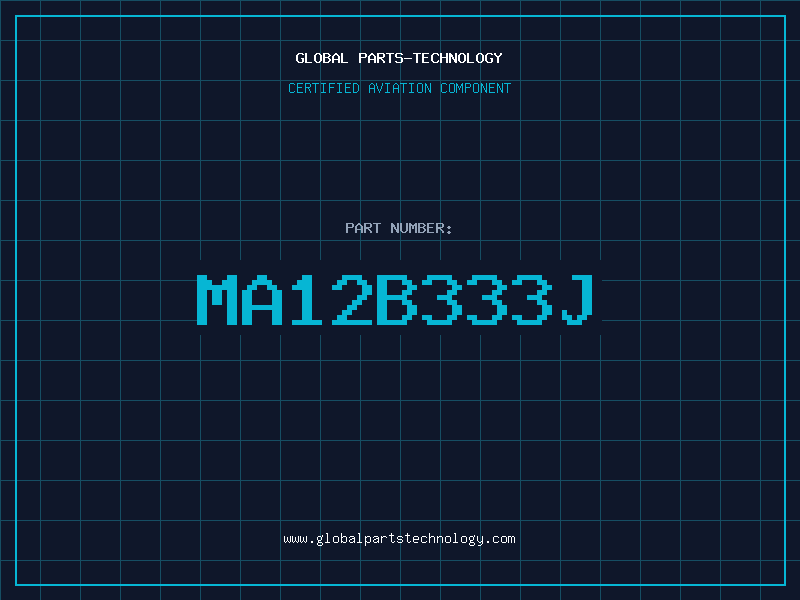 Aviation Part MA12B333J