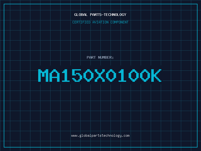 Aviation Part MA150X0100K