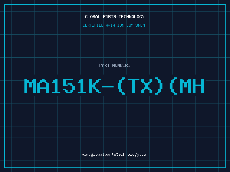 Aviation Part MA151K-(TX)(MH