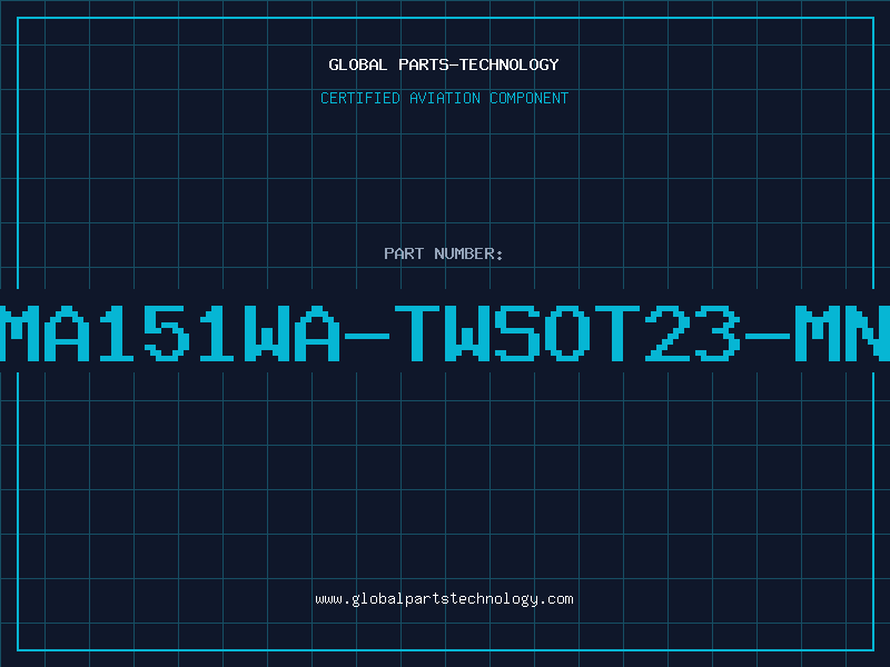 Aviation Part MA151WA-TWSOT23-MN