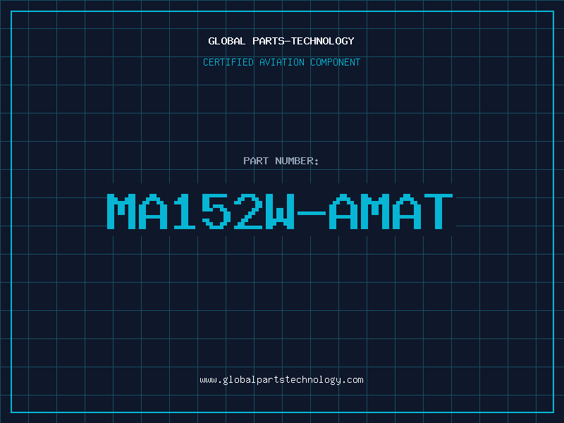 Aviation Part MA152W-AMAT
